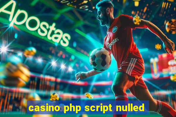 casino php script nulled